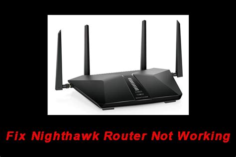 netgear nighthawk access|netgear nighthawk router not working.